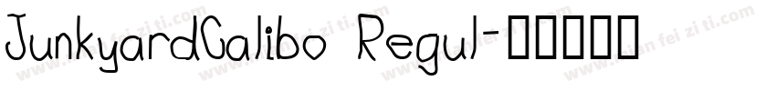 JunkyardCalibo Regul字体转换